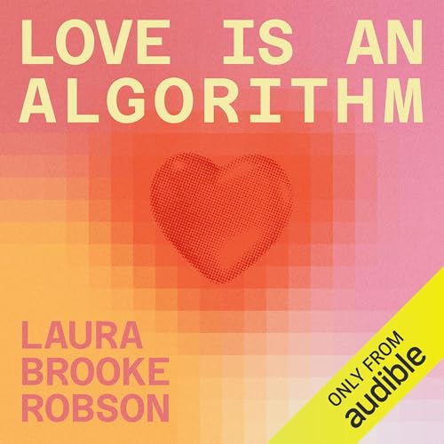 Cover of Love is an Algorithm