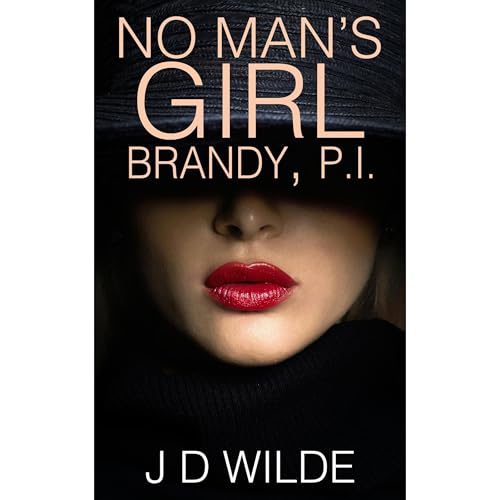 Cover of NO MAN'S GIRL - BRANDY, P.I.