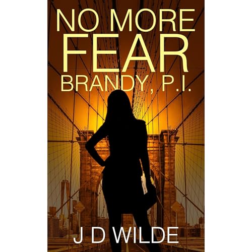 Cover of NO MORE FEAR - BRANDY, P.I.