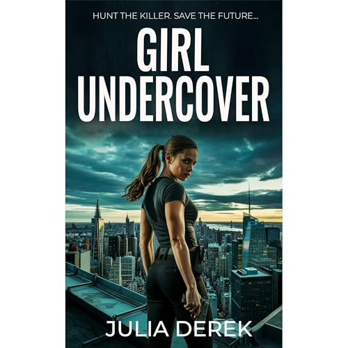 Cover of Girl Undercover (Book 1)