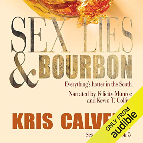 Cover of Sex, Lies & Bourbon