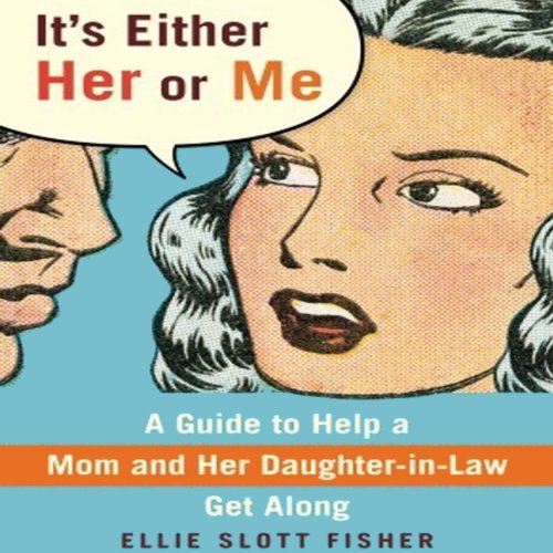 Cover of It's Either Her or Me