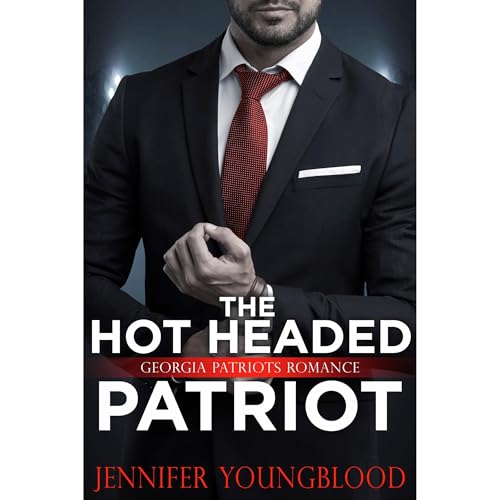 Cover of The Hot Headed Patriot