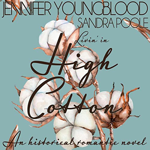 Cover of Livin' in High Cotton