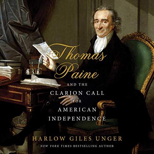 Cover of Thomas Paine and the Clarion Call for American Independence