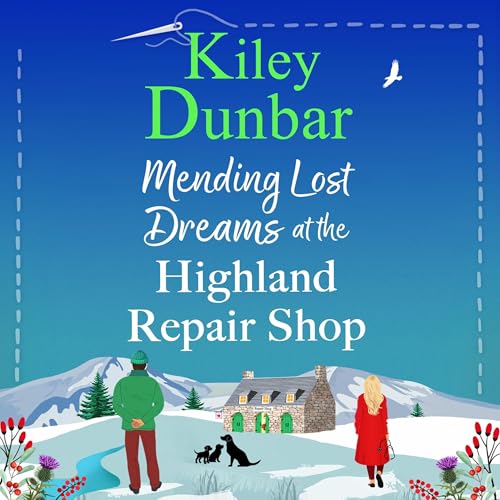 Cover of Mending Lost Dreams at the Highland Repair Shop