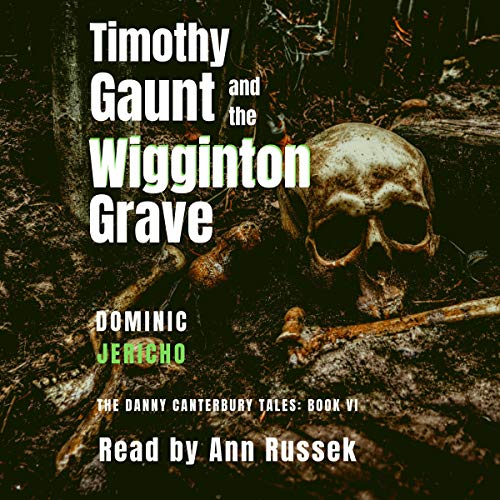 Cover of Timothy Gaunt and the Wigginton Grave