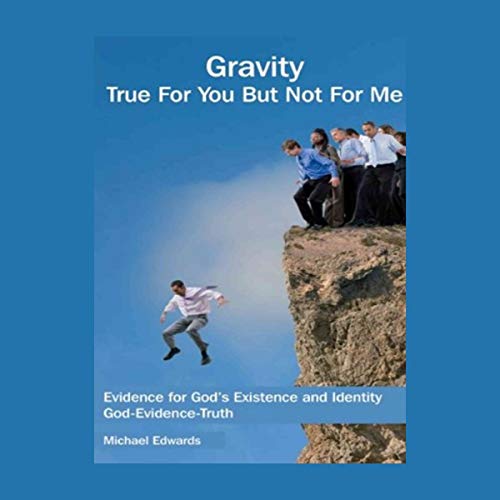 Cover of Gravity True for You but Not for Me