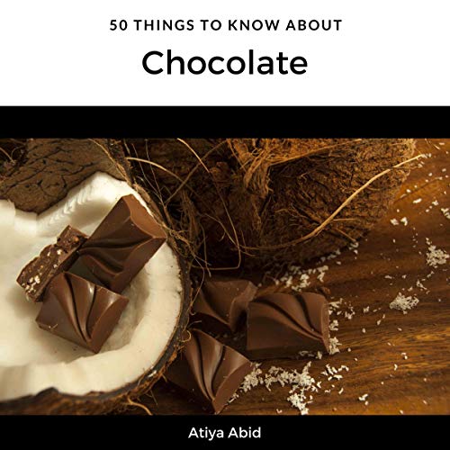 Cover of 50 Things to Know About Chocolate