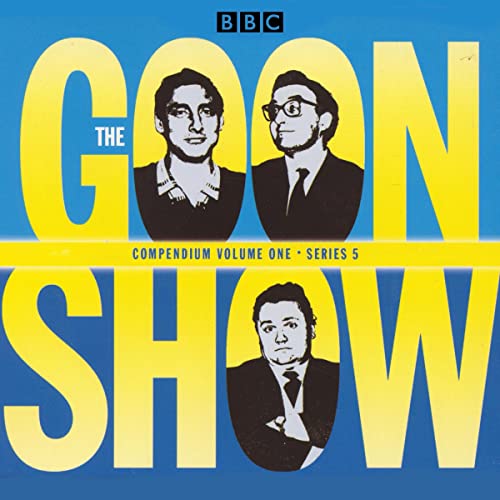 Cover of The Goon Show Compendium Volume One: Series 5, Part 1