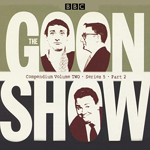 Cover of The Goon Show Compendium Volume Two: Series 5, Part 2