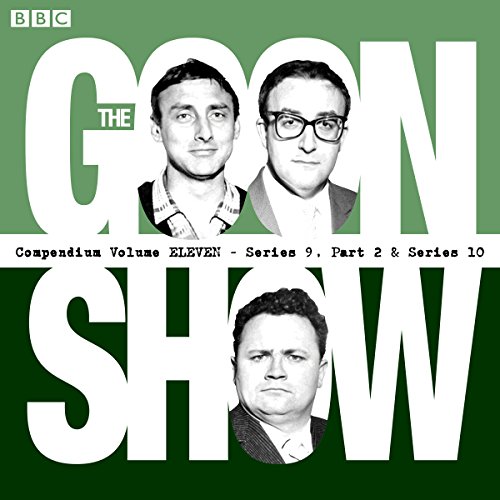 Cover of The Goon Show Compendium Volume 11: Series 9, Part 2 & Series 10