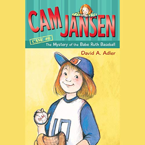Cover of Cam Jansen: the Mystery of the Babe Ruth Baseball