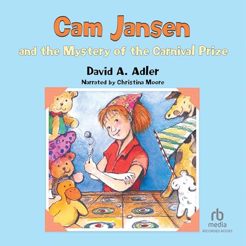 Cover of Cam Jansen: The Mystery of the Carnival Prize #9