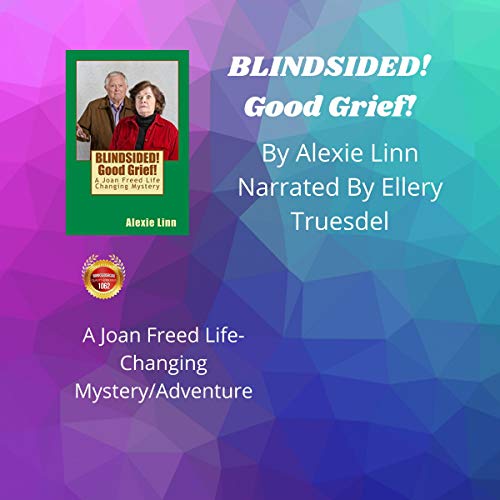 Cover of Blindsided! Good Grief!