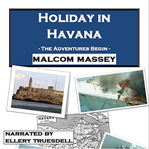Cover of Holiday in Havana: The Adventures Begin