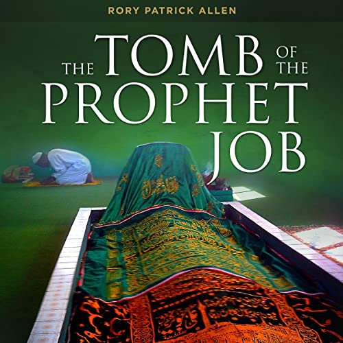 Cover of The Tomb of the Prophet Job