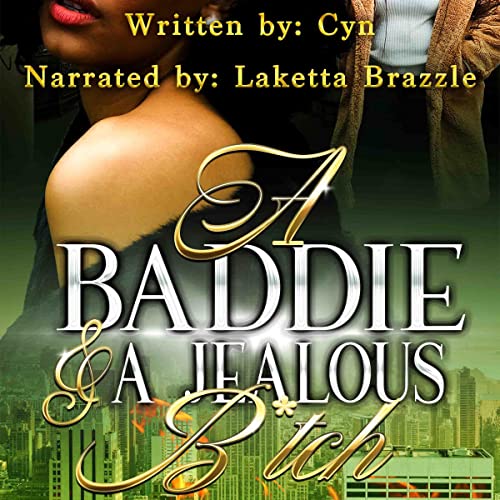 Cover of A Baddie & a Jealous Bitch