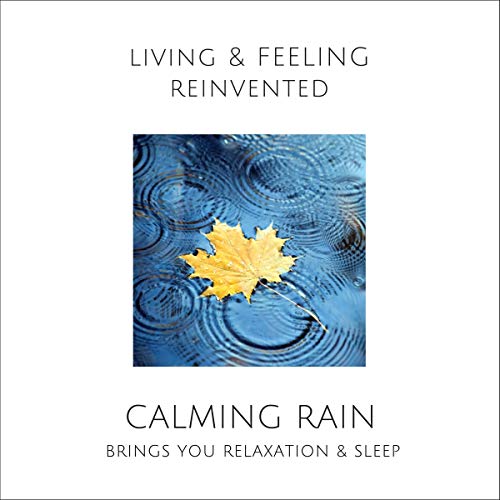 Cover of Calming Rain - Brings you relaxation and sleep