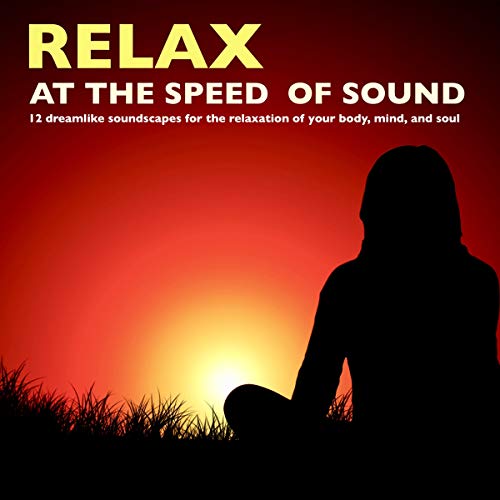 Cover of Relax at the speed of sound