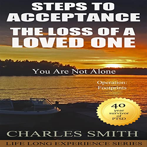 Cover of Steps to Acceptance: The Loss of a Loved One