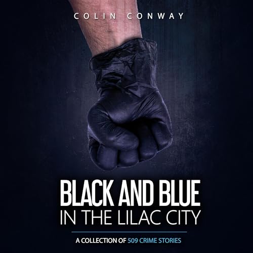 Cover of Black and Blue in the Lilac City