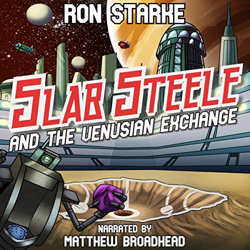 Cover of Slab Steele and the Venusian Exchange