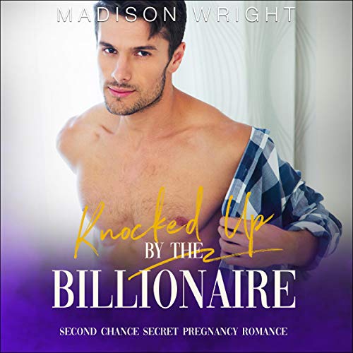 Cover of Knocked Up by the Billionaire