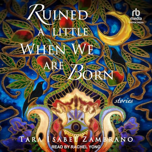 Cover of Ruined a Little When We Are Born