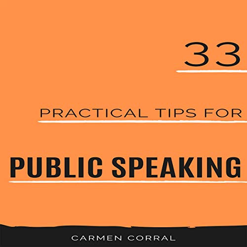 Cover of 33 Practical Tips for Public Speaking, Volume 1