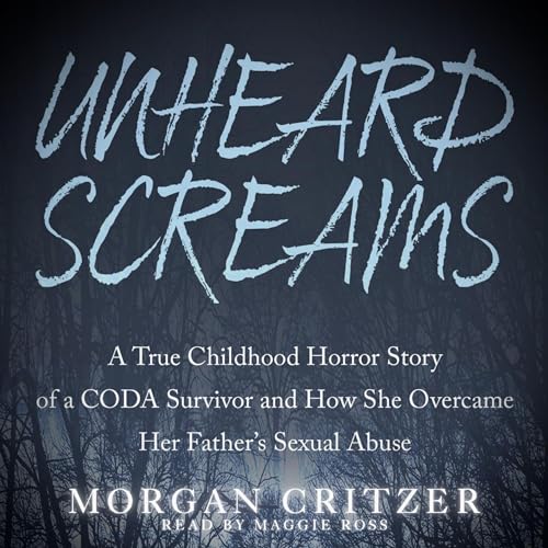 Cover of Unheard Screams