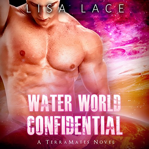 Cover of Water World Confidential: A SciFi Alien Mail Order Bride Romance
