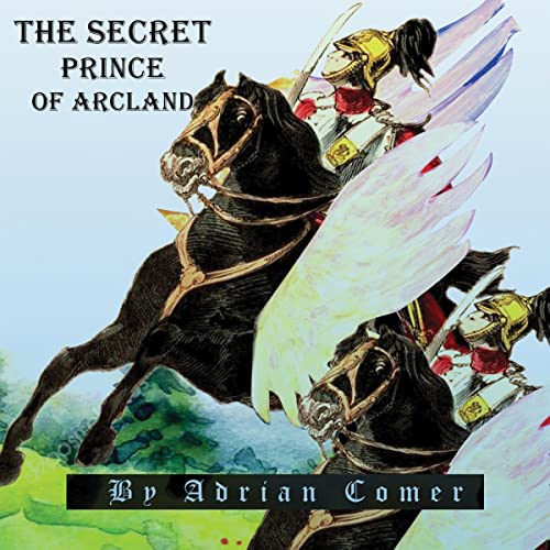 Cover of The Secret Prince of Arcland