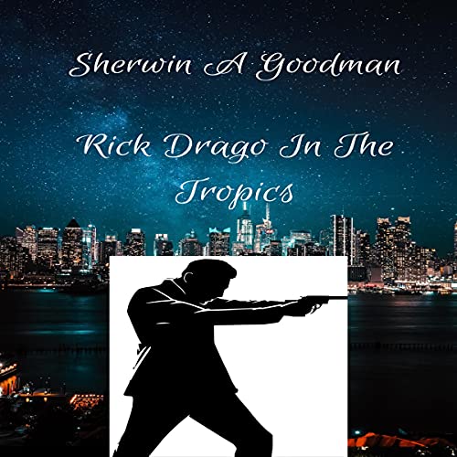 Cover of Rick Drago: In the Tropics