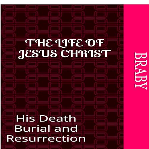 Cover of The Life of Jesus Christ