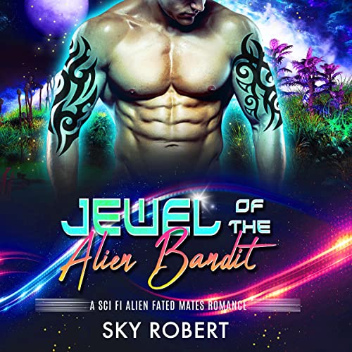 Cover of Jewel of the Alien Bandit