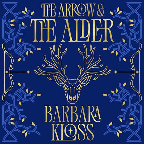 Cover of The Arrow and the Alder