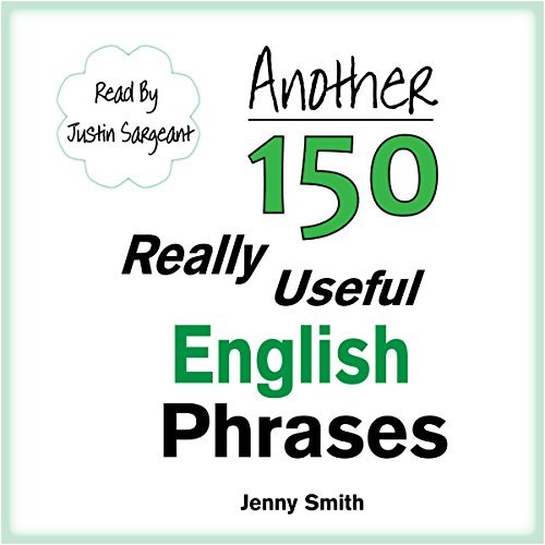 Cover of Another 150 Really Useful English Phrases