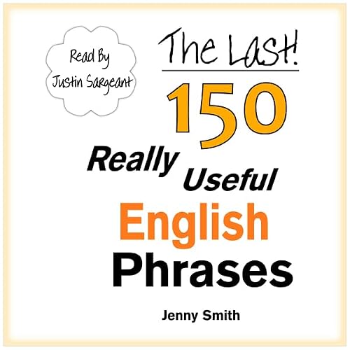 Cover of The Last 150 Really Useful English Phrases