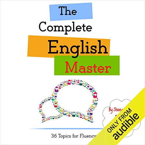 Cover of The Complete English Master: 36 Topics for Fluency