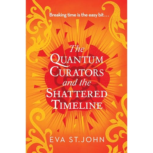 Cover of The Quantum Curators and the Shattered Timeline
