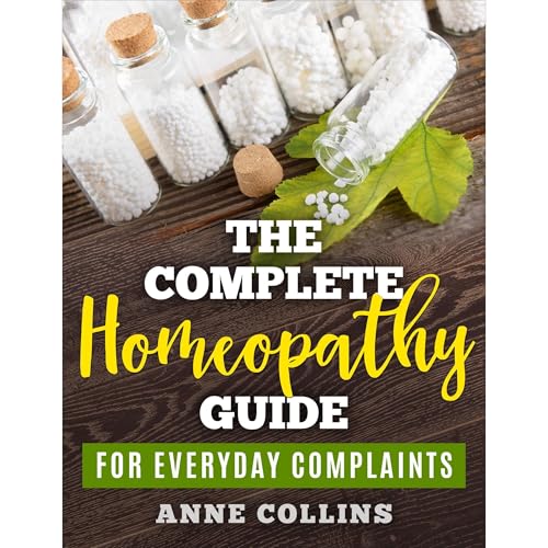 Cover of The Complete Homeopathy Guide - For Everyday Complaints
