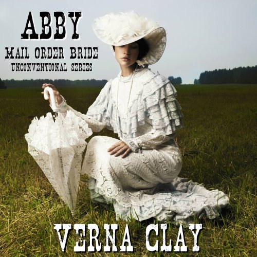 Cover of Abby: Mail Order Bride