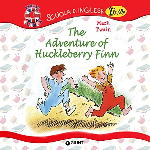 Cover of The Adventure of Huckleberry Finn
