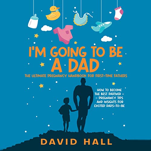 Cover of I’m Going to be a Dad!