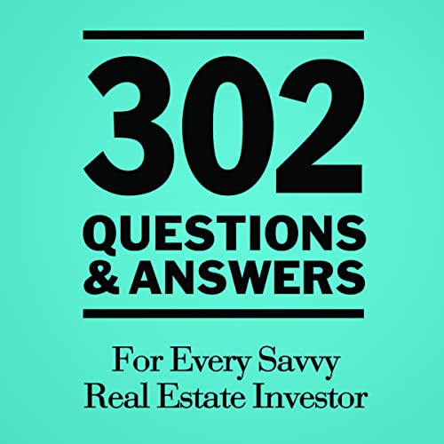 Cover of 302 Questions & Answers for Every Savvy Real Estate Investor