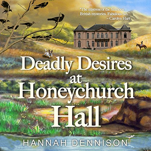 Cover of Deadly Desires at Honeychurch Hall: A Mystery