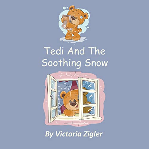 Cover of Tedi and the Soothing Snow