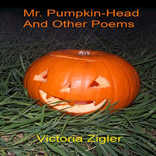 Cover of Mr. Pumpkin-Head and Other Poems