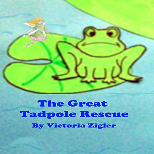 Cover of The Great Tadpole Rescue